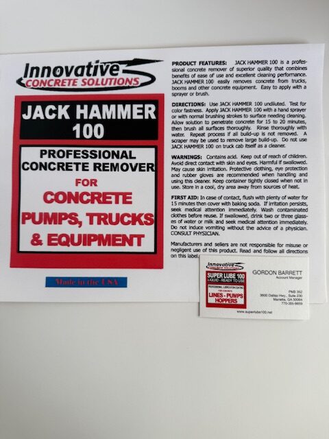 Label for Jack Hammer 100, a professional concrete remover designed for pumps, trucks, and equipment. Includes usage directions and safety warnings.